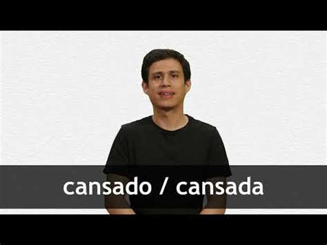 cansada translation|yo soy cansado in english.